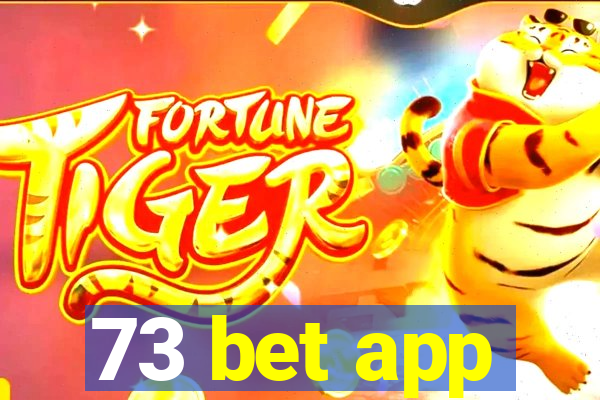 73 bet app